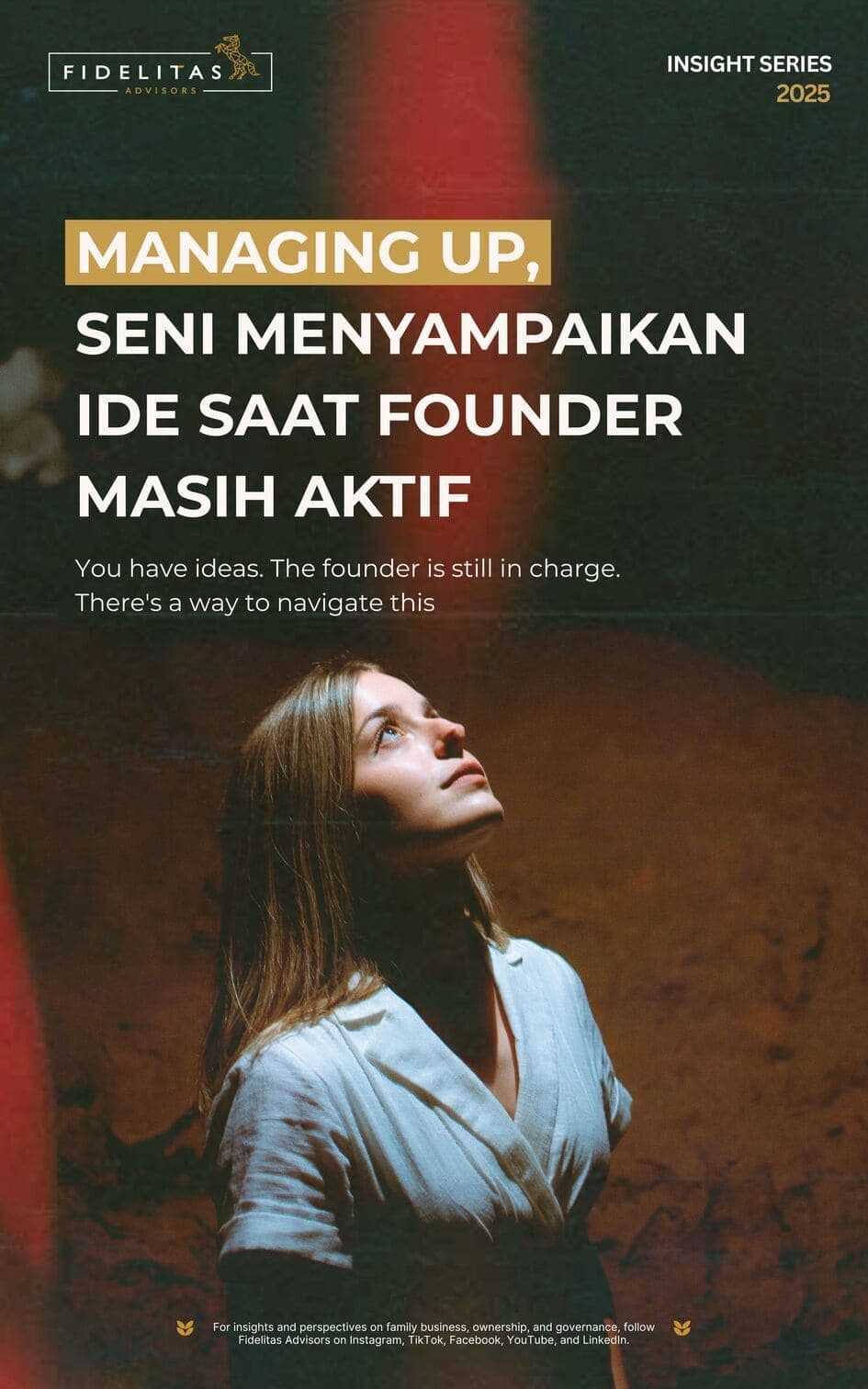 Managing Up: Seni Menyampaikan Ide Saat Founder Masih Aktif thumbnail